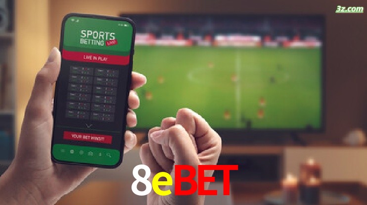 8ebet-Transmissões Ao Vivo e Apostas em Tempo Real